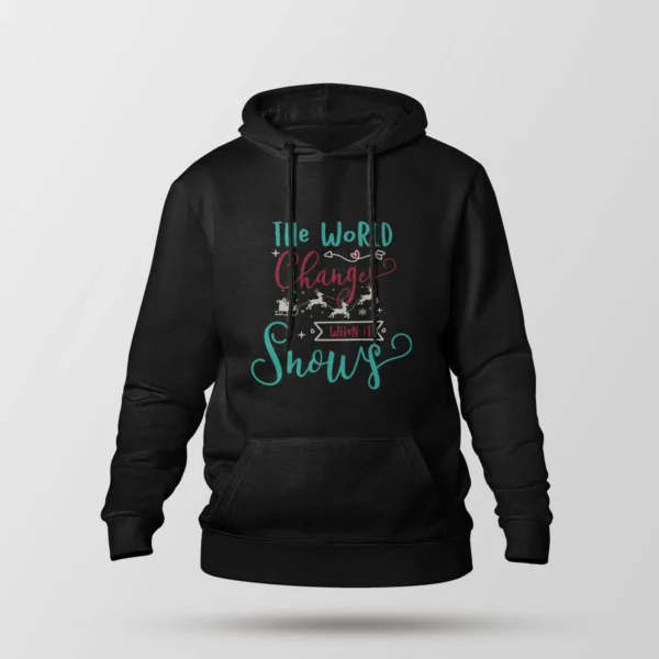 هودی کریسمس طرح The World Changes When It Snows