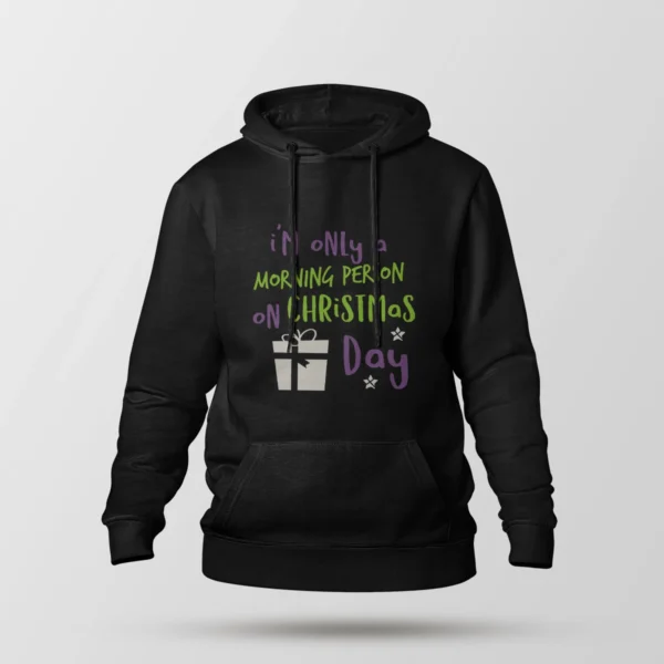 هودی کریسمس طرح Morning Person On Christmas Day