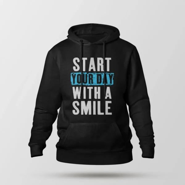 هودی تایپوگرافی Start Your Day With a Smile