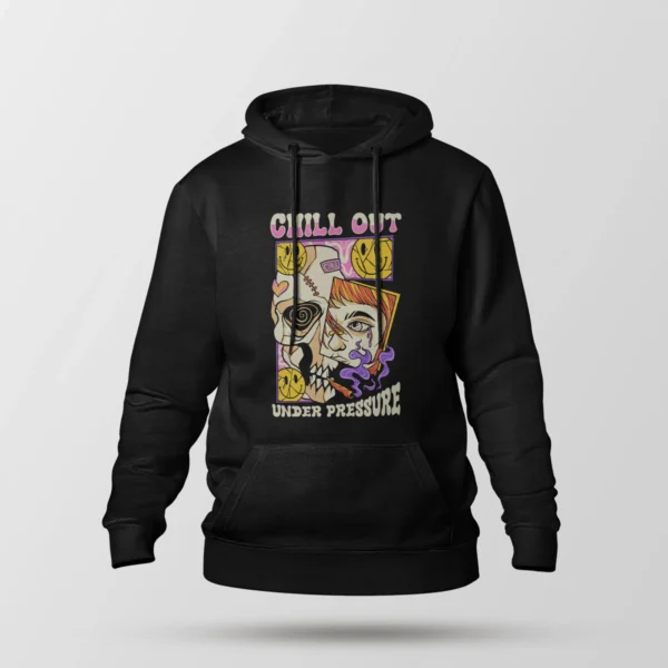 هودی طرح Chill Out Under Pressure