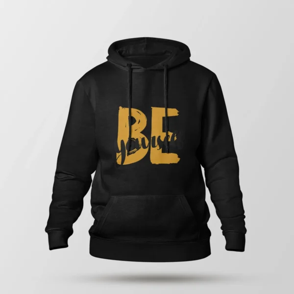 هودی نوشته Be Yourself