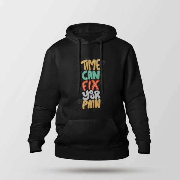 هودی تایپوگرافی طرح Time Can Fix Your Pain