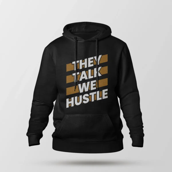 هودی تایپوگرافی They Talk We Hustle