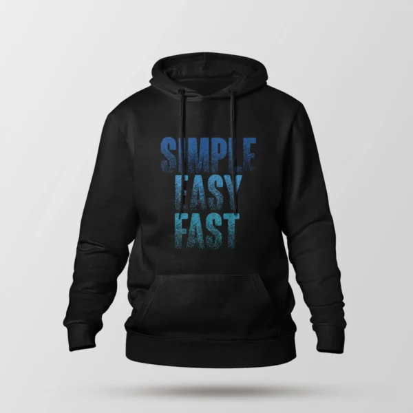 هودی نوشته Simple Easy Fast طرح تایپوگرافی