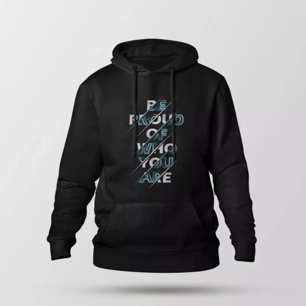 هودی خودباوری طرح Be Proud of Who You Are