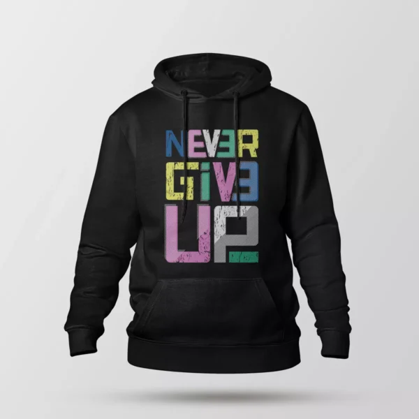 هودی نوشته Never Give Up