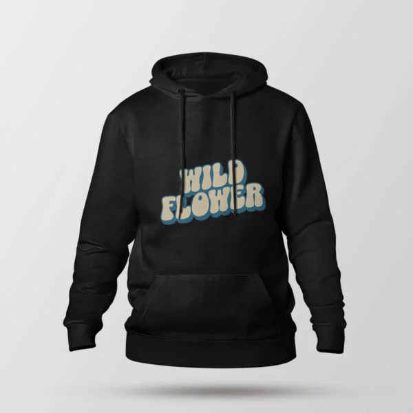 هودی نوشته Wild Flower