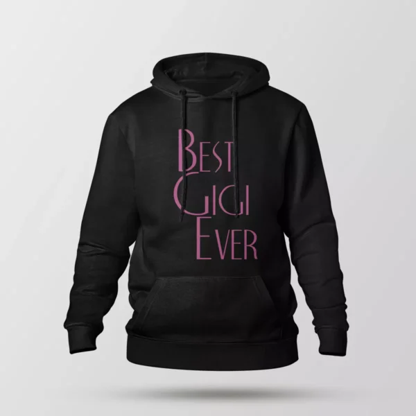 هودی طرح Best Gigi Ever