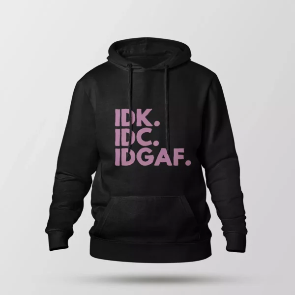 هودی طرح IDK IDC IDGAF