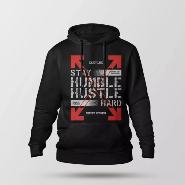 هودی طرح Stay Humble Hustle Hard Street Division