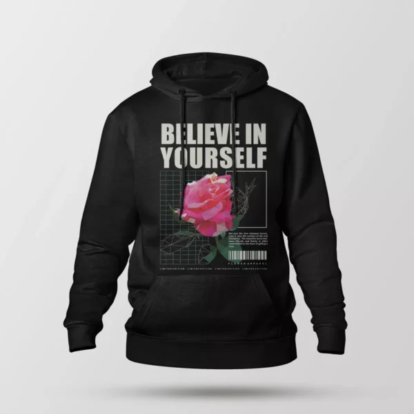 هودی گل رز طرح Believe In Yourself