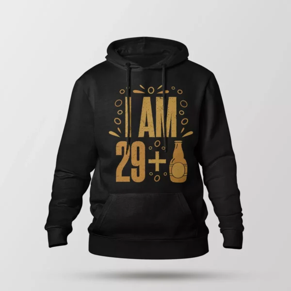 هودی تولد طرح I Am 29 Plus
