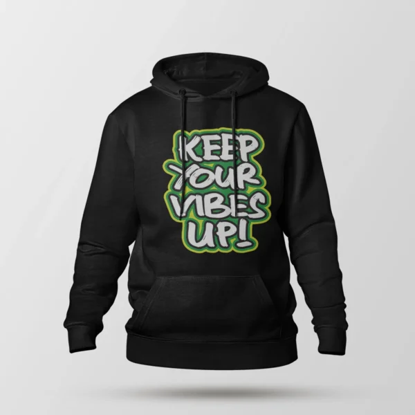 هودی حال خوب طرح Keep Your Vibes Up