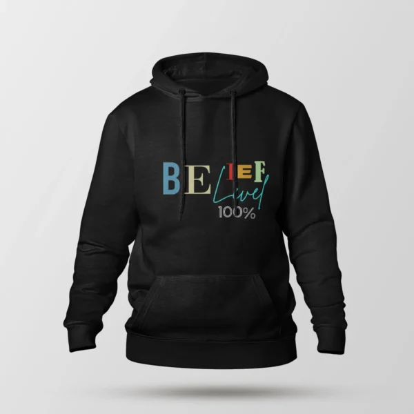 هودی نوشته انگیزشی باور ۱۰۰٪ (Believe 100%)