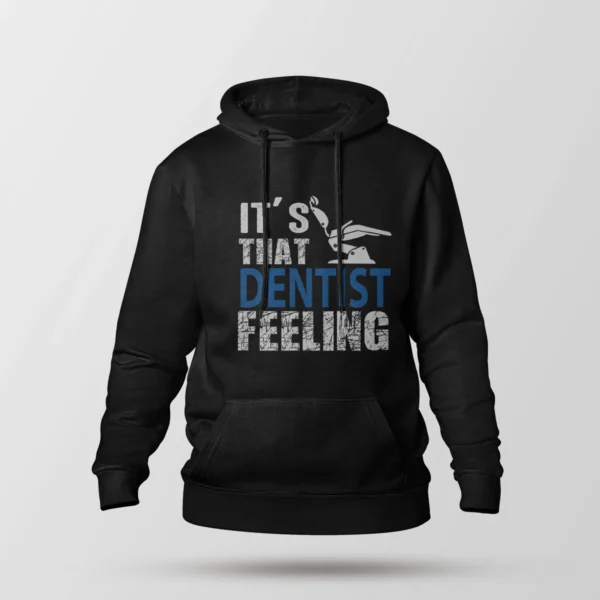 هودی دندانپزشکی طرح Dentist Feeling