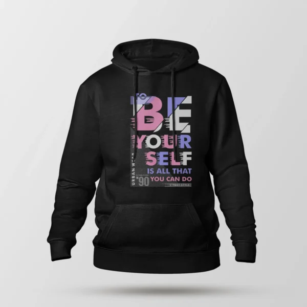 هودی طرح Be Yourself Is All That You Can Do