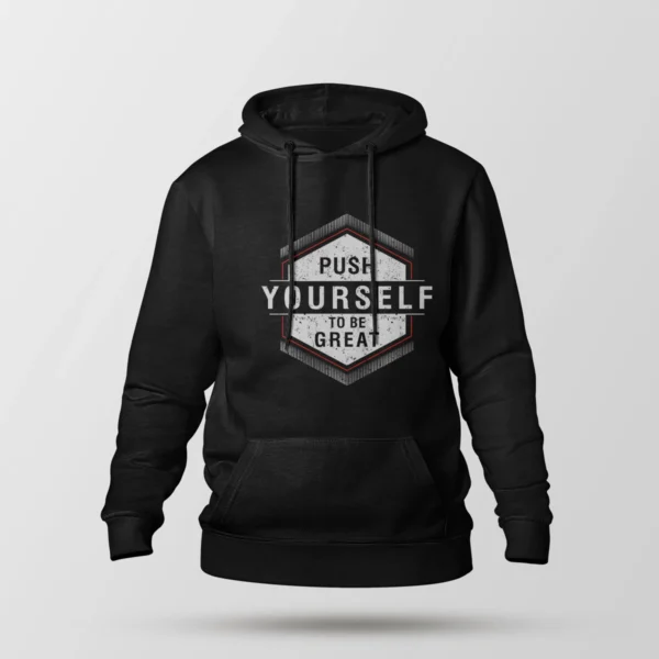 هودی انگیزشی طرح Push Yourself To Be Great