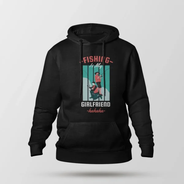 هودی ماهیگیری طرح Fishing Is My Girlfriend