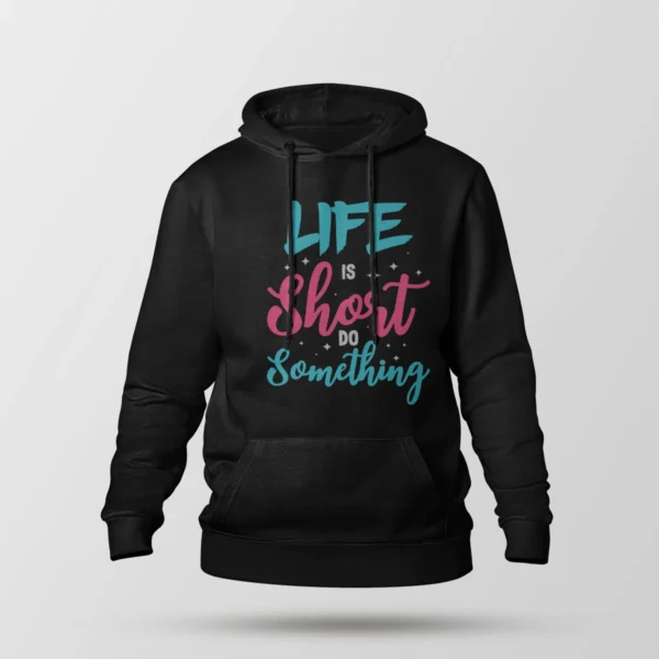 هودی انگیزشی طرح نوشته انگلیسی زندگی کوتاه است کاری بکن (Life Is Short)