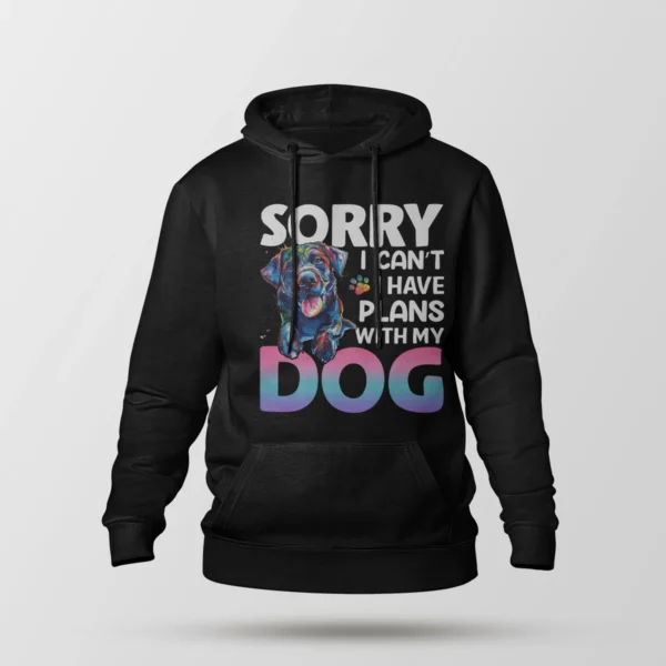 هودی سگ طرح I Have Plans With My Dog