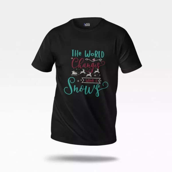 تیشرت کریسمس طرح The World Changes When It Snows