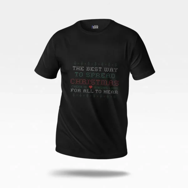 تیشرت کریسمس نوشته The Best Way to Spread Cheer