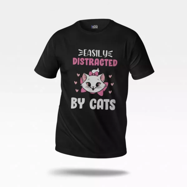 تیشرت گربه طرح Easily Distracted By Cats