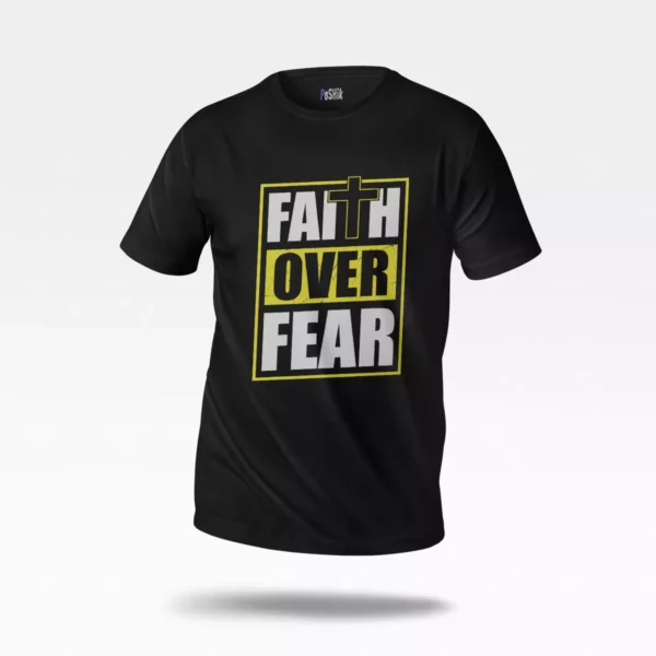 تیشرت ایمانی طرح Faith Over Fear