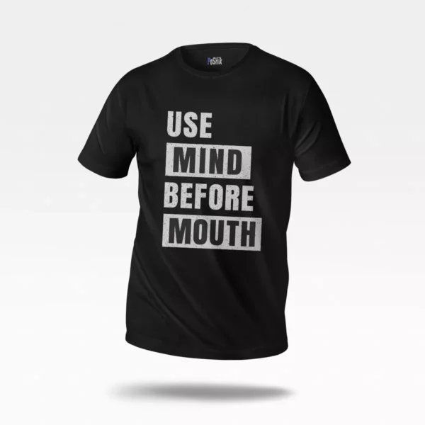 تیشرت تایپوگرافی Use Mind Before Mouth