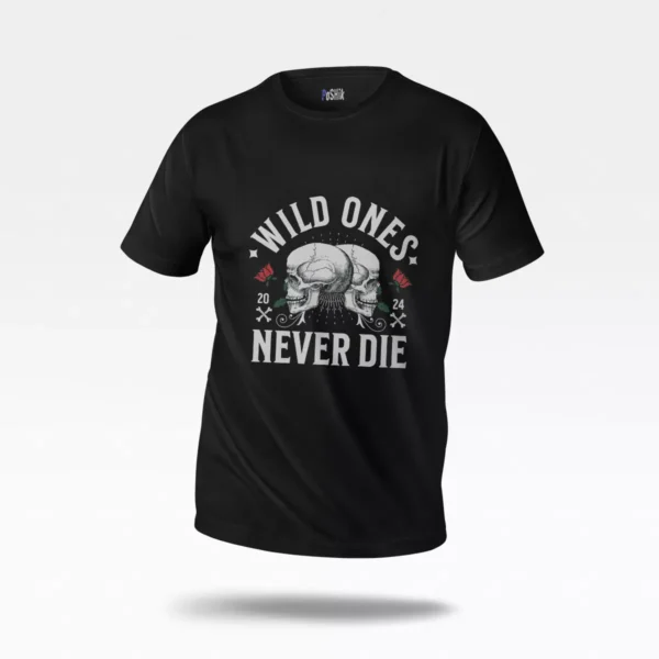 تیشرت جمجمه طرح Wild Ones Never Die