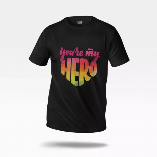تیشرت عاشقانه طرح You’re My Hero
