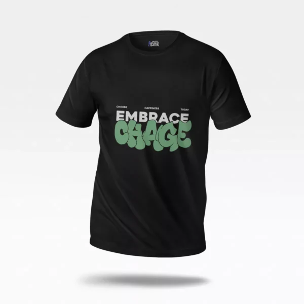 تیشرت انگیزشی طرح Embrace Change