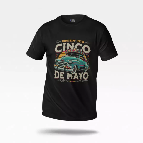 تیشرت ماشین طرح Cruisin Into Cinco de Mayo