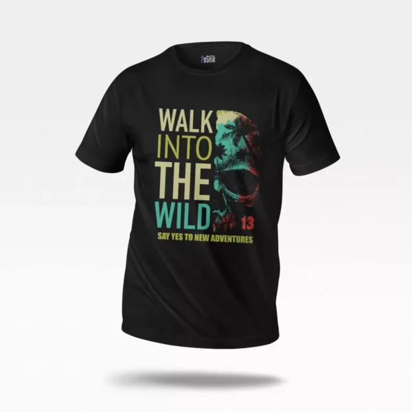 تیشرت طرح Walk Into The Wild