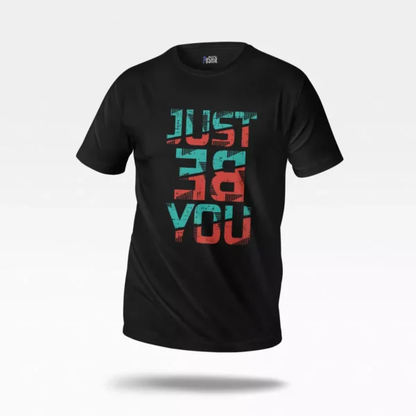 تیشرت طرح Just Be You