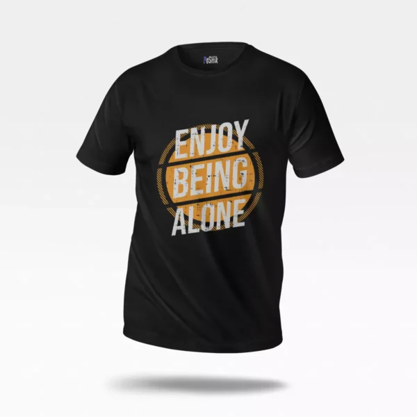 تیشرت تایپوگرافی طرح Enjoy Being Alone