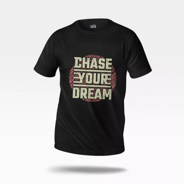 تیشرت تایپوگرافی طرح Chase Your Dream