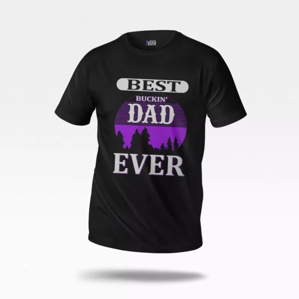 تیشرت پدر طرح Best Buckin' Dad Ever