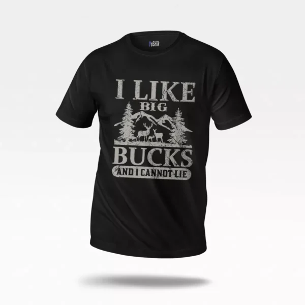 تیشرت شکار گوزن طرح I Like Big Bucks
