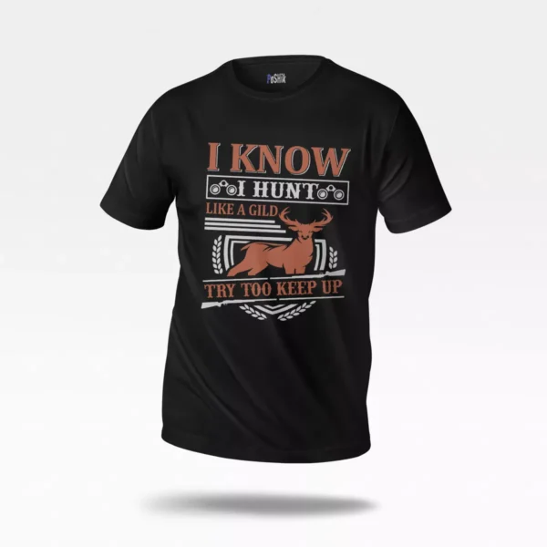 تیشرت شکار دخترانه طرح I Hunt Like a Girl
