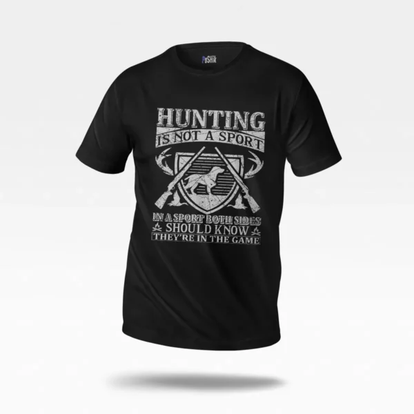 تیشرت شکار طرح Hunting Is Not a Sport
