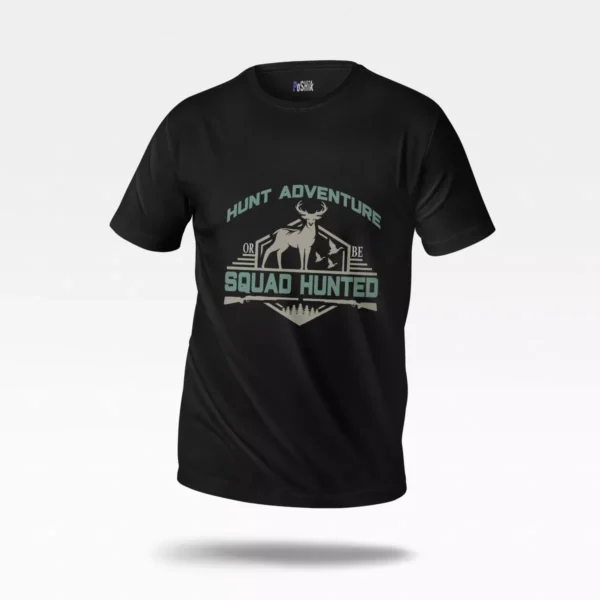 تیشرت شکار طرح Hunt Adventure Squad Hunted