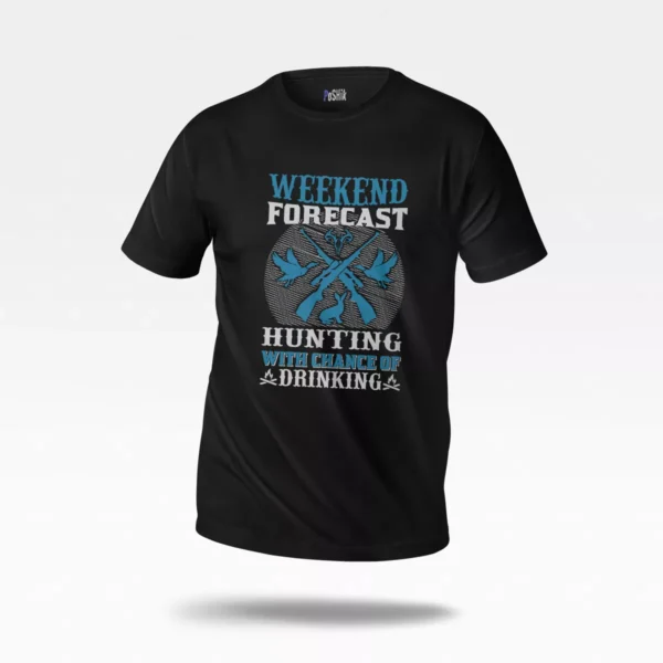 تیشرت شکار طرح Weekend Forecast Hunting