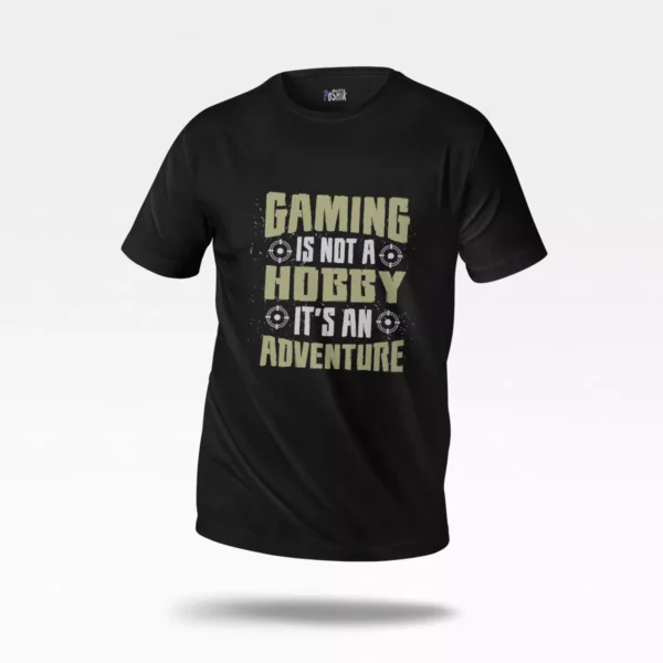 تیشرت گیمینگ طرح Gaming Is Not a Hobby