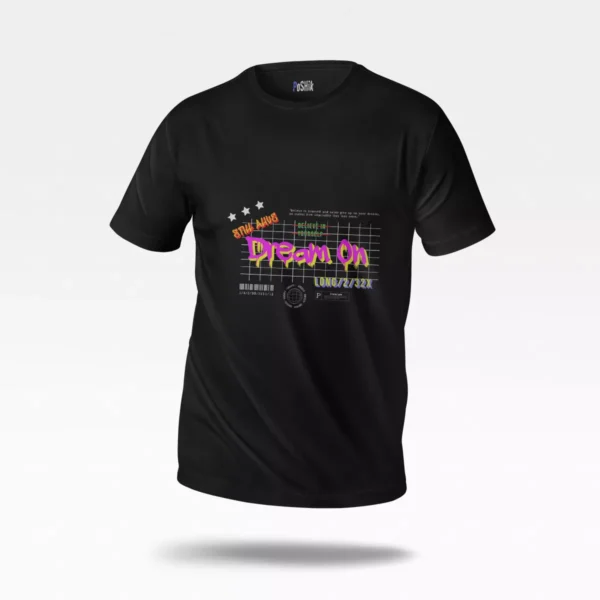 تیشرت انگیزشی طرح Dream On