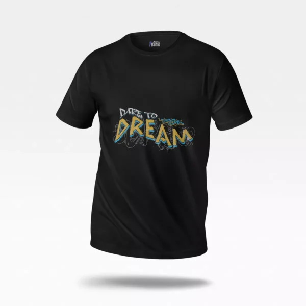 تیشرت گرافیتی طرح Dare to Dream