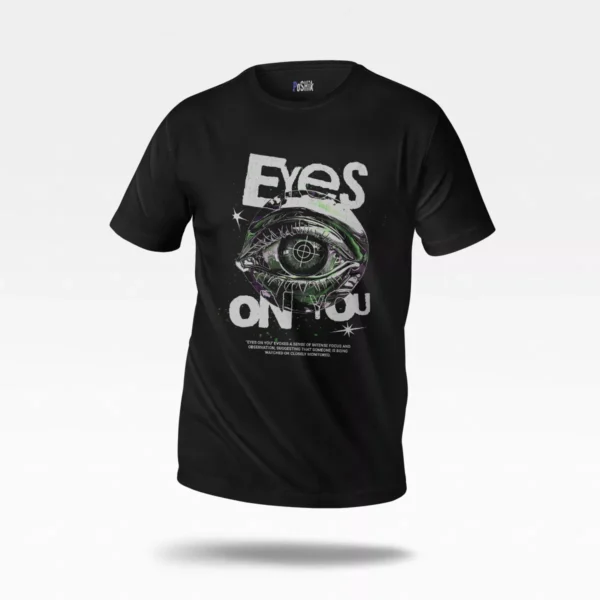 تیشرت چشم دارک طرح Eyes On You