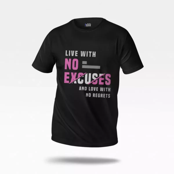 تیشرت انگیزشی طرح No Excuses