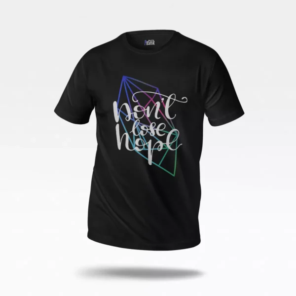 تیشرت نوشته Don't Lose Hope