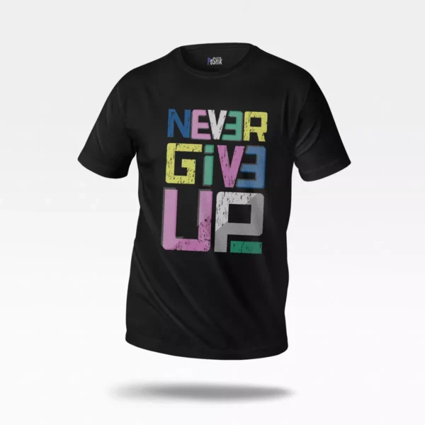 تیشرت نوشته Never Give Up